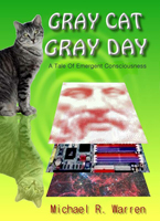 Gray Cat Gray Day - Michael R. Warren
