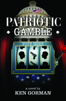Patriotic Gamble - Ken Gorma